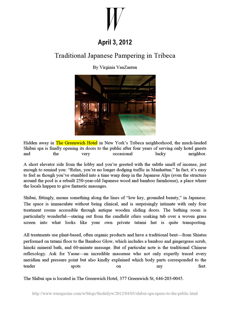 W Magazine profiles luxury NYC spa Shibui Spa, located in The Greenwich Hotel
